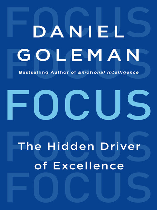 Title details for Focus by Daniel Goleman - Available